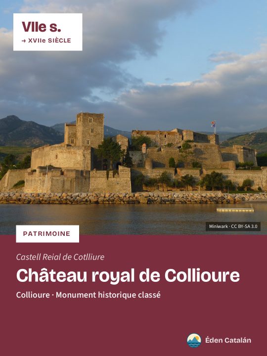 Château royal de Collioure · Castell Reial de Cotlliure